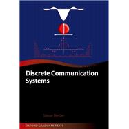 Discrete Communication Systems,9780198860792