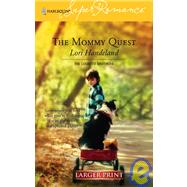 The Mommy Quest