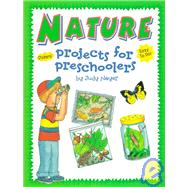 Nature: Projects for Preschoolers : With Stickers