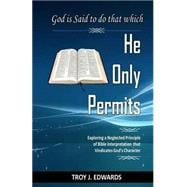 God Is Said to Do That Which He Only Permits