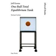 Jeff Koons One Ball Total Equilibrium Tank