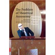 The Problem of Theatrical Autonomy