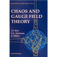 Chaos and Gauge Field Theory