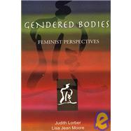 Gendered Bodies Feminist Perspectives