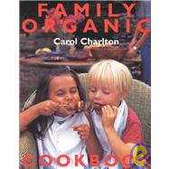 Family Organic Cookbook