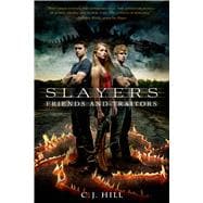 Slayers: Friends and Traitors
