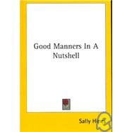 Good Manners in a Nutshell