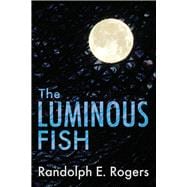 The Luminous Fish