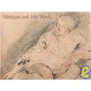Watteau and His World