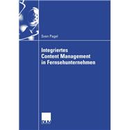 Integriertes Content Management in Fernsehunternehmen