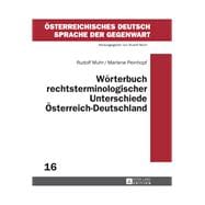 Woerterbuch Rechtsterminologischer Unterschiede Oesterreich-deutschland