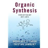 Organic Synthesis State of the Art 2011-2013