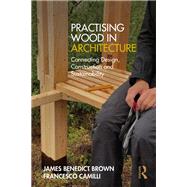 Practising Wood in Architecture