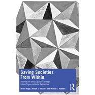 Saving Societies From Within