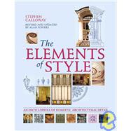 The Elements of Style: An Encyclopedia of Domestic Architectural Detail