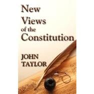 New Views of the Constitution of the United States [1823]
