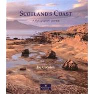 Scotland's Coast A Photographer's Journey