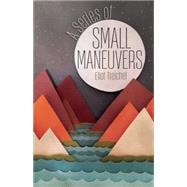 A Series of Small Maneuvers