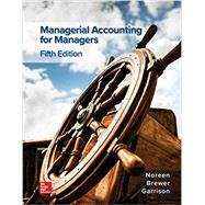 Loose Leaf For Managerial Accounting for Managers