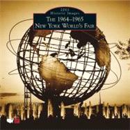 The 1964-1965 New York World's Fair 2011 Calendar