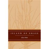 Island of Grass, 1st Edition