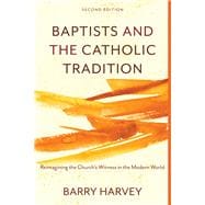 Baptists and the Catholic Tradition
