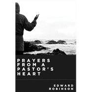 Prayers from a Pastor's Heart