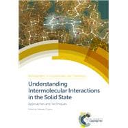 Understanding Intermolecular Interactions in the Solid State