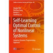 Self-learning Optimal Control of Nonlinear Systems
