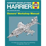 Hawker Siddeley/BAE Harrier Manual 1960 Onwards (All Marks)