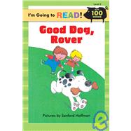 I'm Going to Read® (Level 2): Good Dog, Rover
