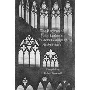 The Reviews of John Ruskin's 'Seven Lamps of Architecture'