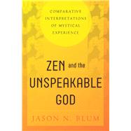 Zen and the Unspeakable God