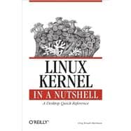 Linux Kernel in a Nutshell