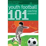 101 Youth Football Coaching Sessions