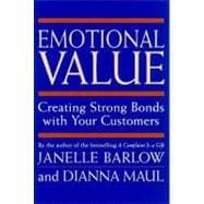 Emotional Value Creating Strong Bonds with Your Customers
