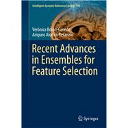 Recent Advances in Ensembles for Feature Selection