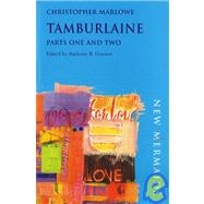 Tamburlaine: Parts One and Two