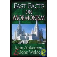 Fast Facts on Mormonism