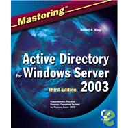 Mastering<sup><small>TM</small></sup> Active Directory for Windows<sup>®</sup> Server 2003, 3rd Edition