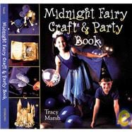 Midnight Fairy Craft & Party Book