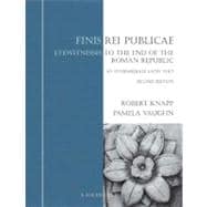 Finis Rei Publicae Eyewitnesses to the End of the Roman Republic
