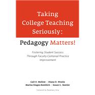 Taking College Teaching Seriously
