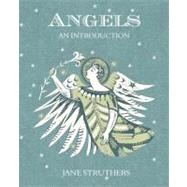 Angels An Introduction
