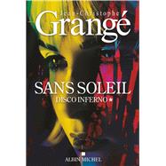 Sans soleil - tome 1 - Disco inferno