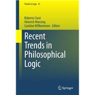 Recent Trends in Philosophical Logic
