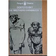 The Brothers Karamazov Volume 2