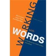 Working with Words : A Handbook for Media Writers and Editors