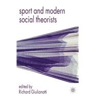Sport and Modern Social Theorists Theorizing Homo Ludens