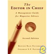 The Editor in Chief A Management Guide for Magazine Editors